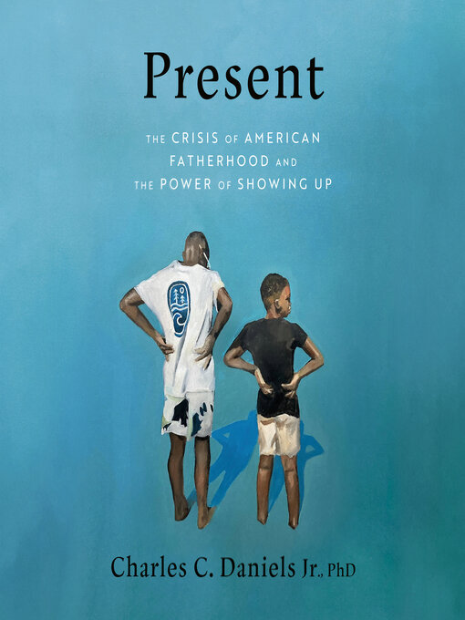 Title details for Present by Charles C. Daniels Jr., Ph.D. - Wait list